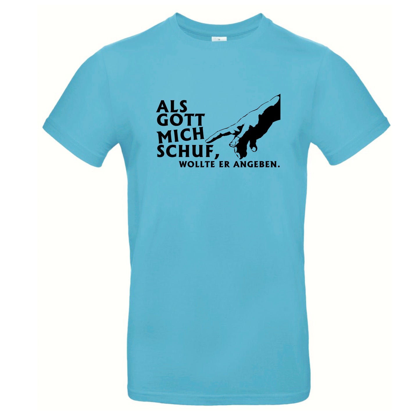 FairWear Men's T-Shirt 'When God made me, he wanted to show off.' cotton