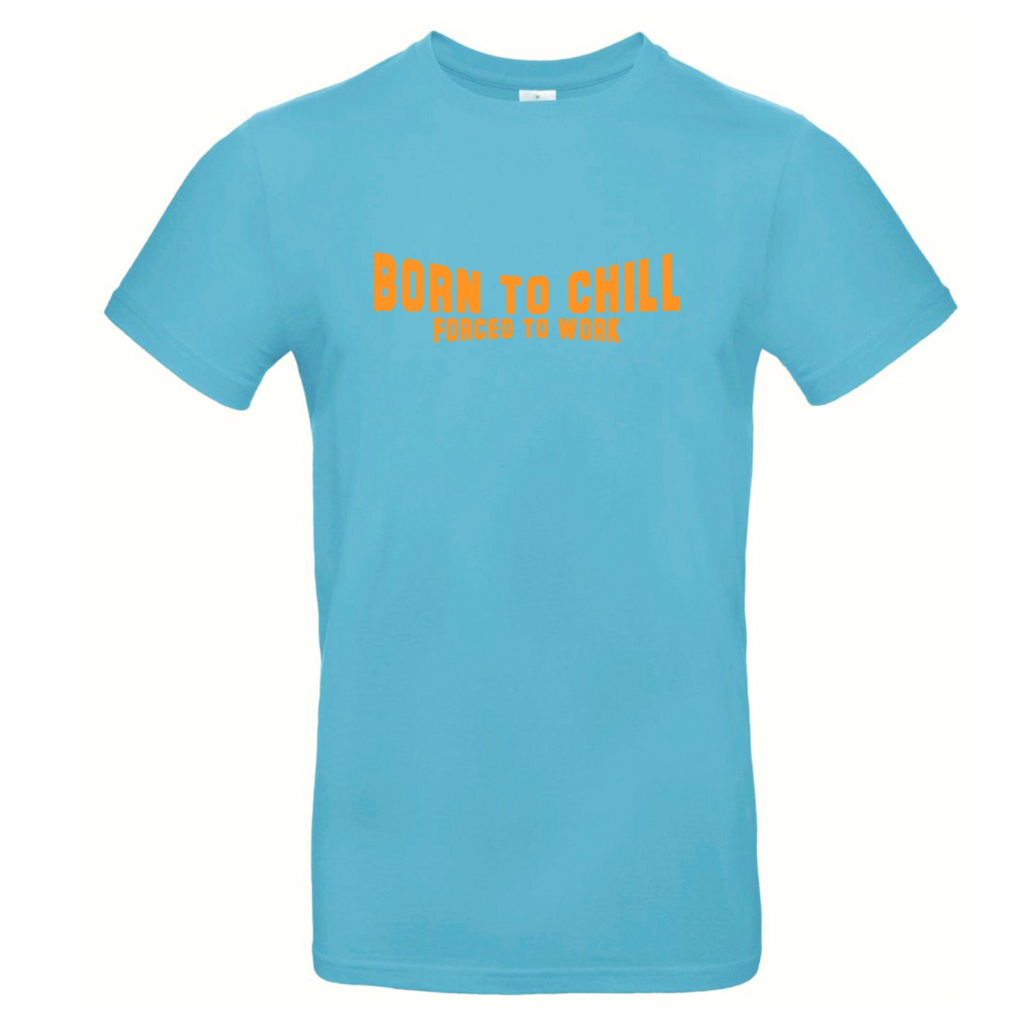 FairWear men's t-shirt 'Born to chill - Forced to work' cotton