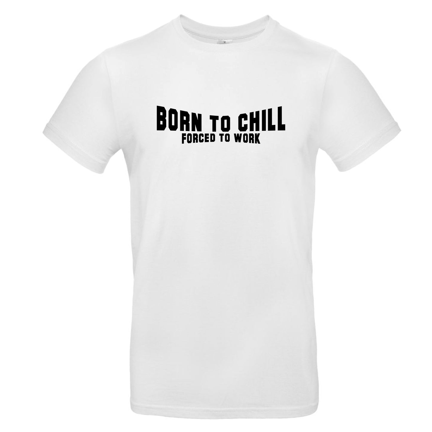 FairWear men's t-shirt 'Born to chill - Forced to work' cotton