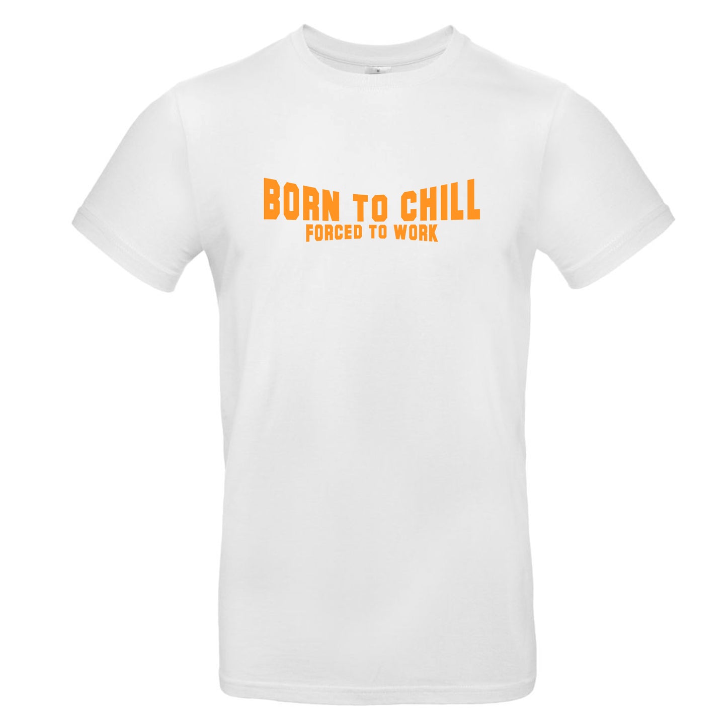 FairWear men's t-shirt 'Born to chill - Forced to work' cotton