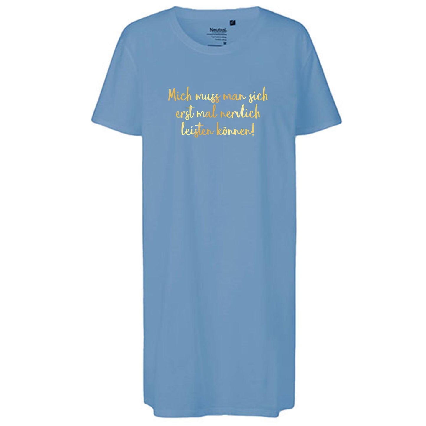Ladies´ Long Length T-Shirt | 'Mich muss man sich erst mal nervlich leisten können!' | Bio-BW