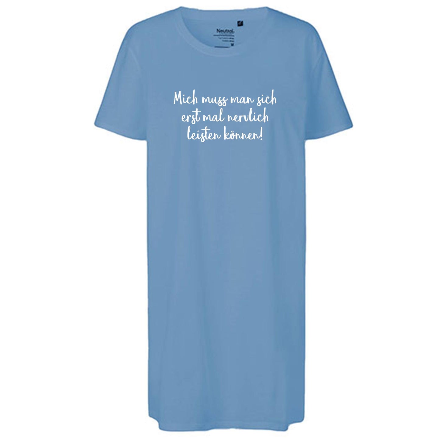 Ladies´ Long Length T-Shirt | 'Mich muss man sich erst mal nervlich leisten können!' | Bio-BW
