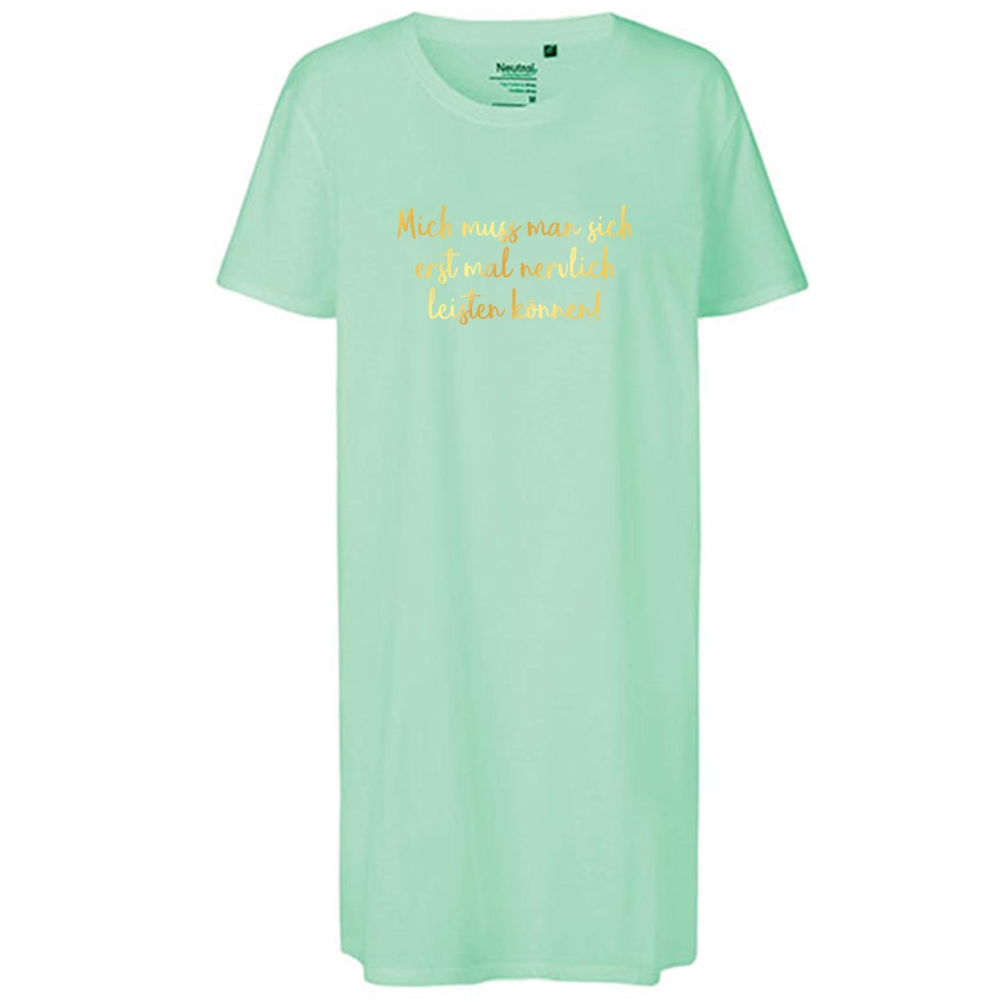 Ladies´ Long Length T-Shirt | 'Mich muss man sich erst mal nervlich leisten können!' | Bio-BW