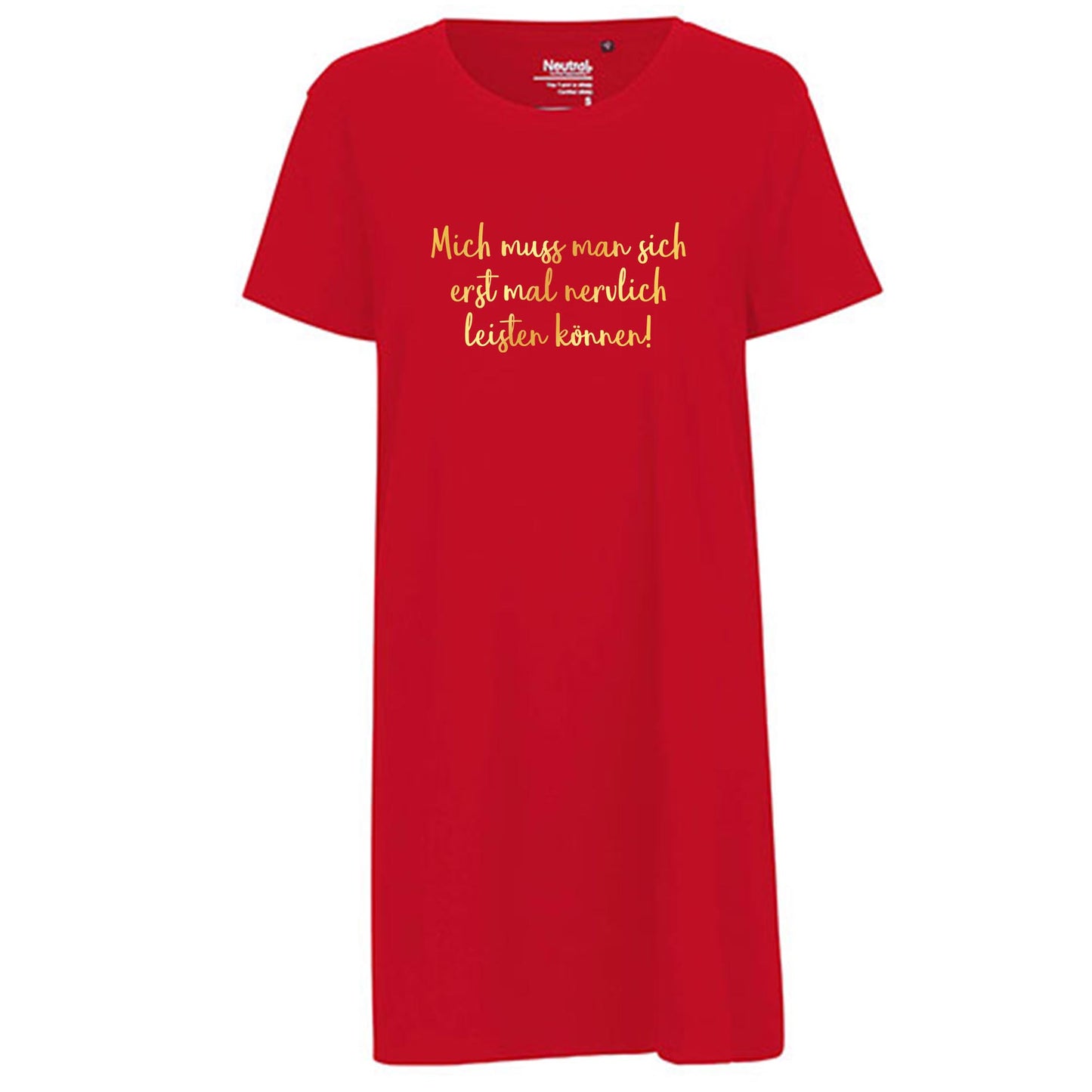 Ladies´ Long Length T-Shirt | 'Mich muss man sich erst mal nervlich leisten können!' | Bio-BW