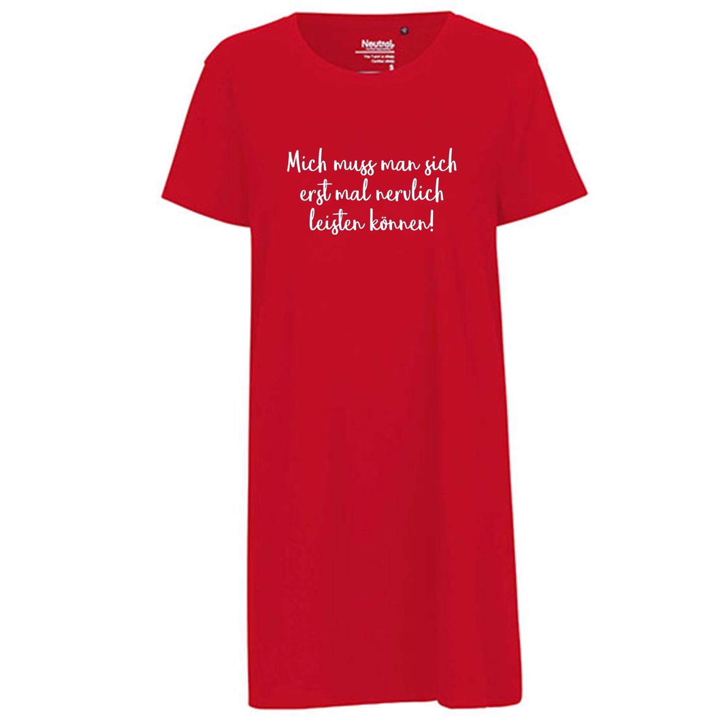 Ladies´ Long Length T-Shirt | 'Mich muss man sich erst mal nervlich leisten können!' | Bio-BW