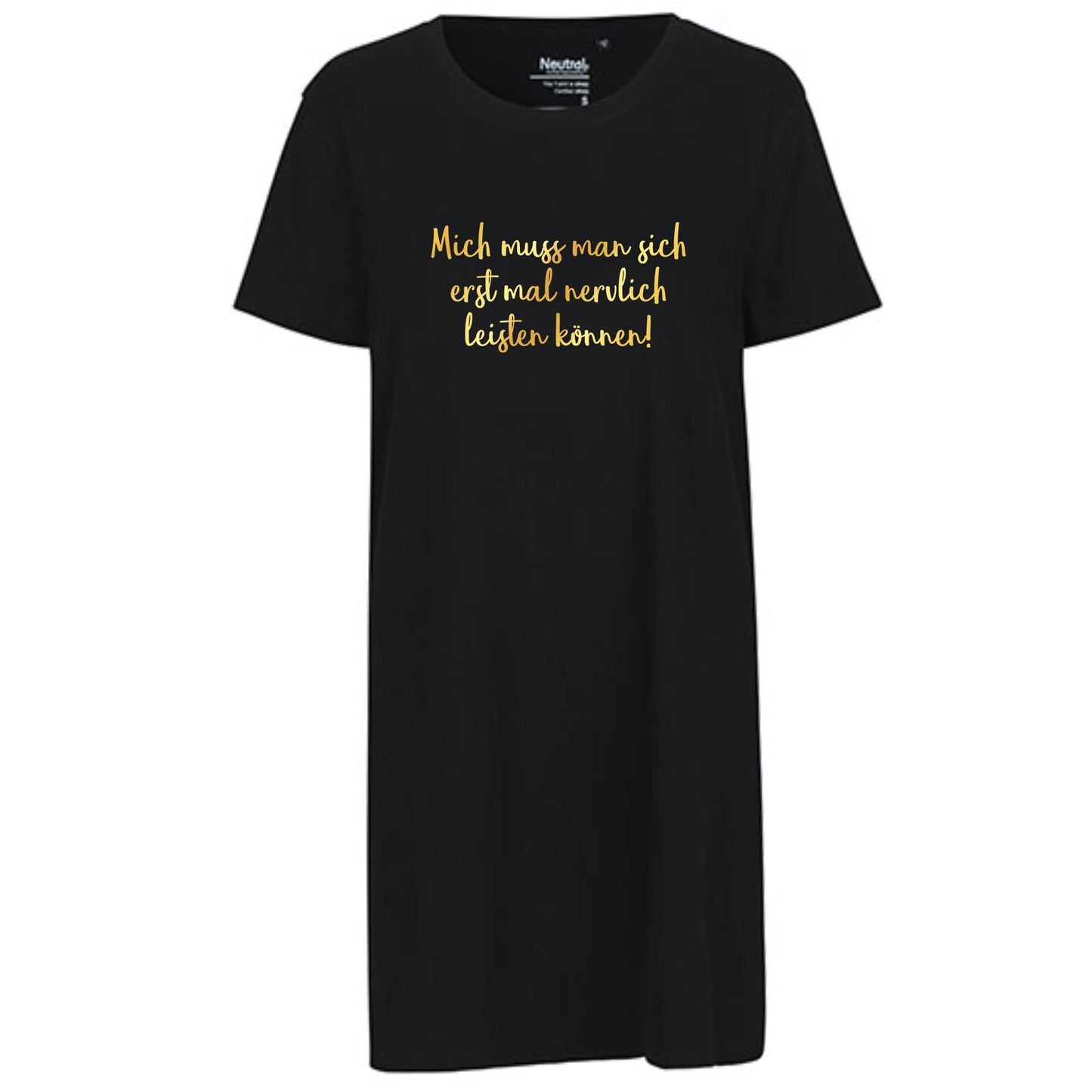 Ladies´ Long Length T-Shirt | 'Mich muss man sich erst mal nervlich leisten können!' | Bio-BW