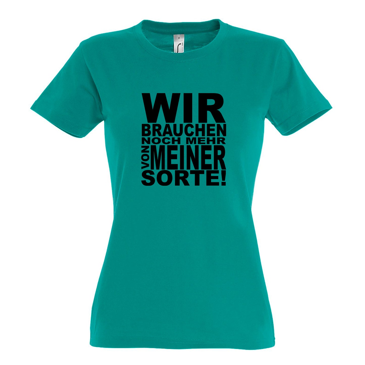 FairWear Ladies T-Shirt 'We need more of my kind!' cotton