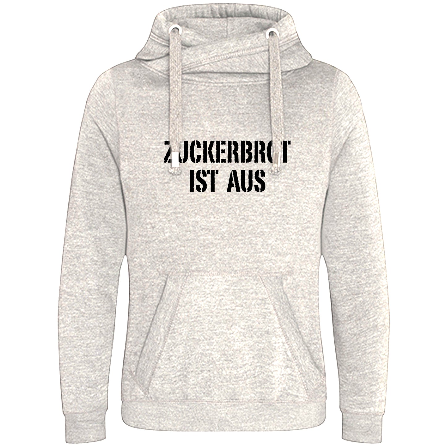 Cross Neck Hoodie/ Pulli / Motiv: ZUCKERBROT IST AUS
