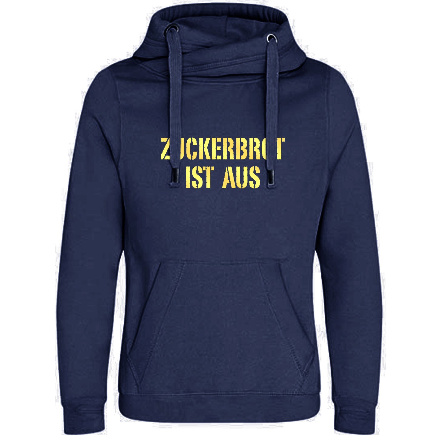 Cross Neck Hoodie/ Pulli / Motiv: ZUCKERBROT IST AUS