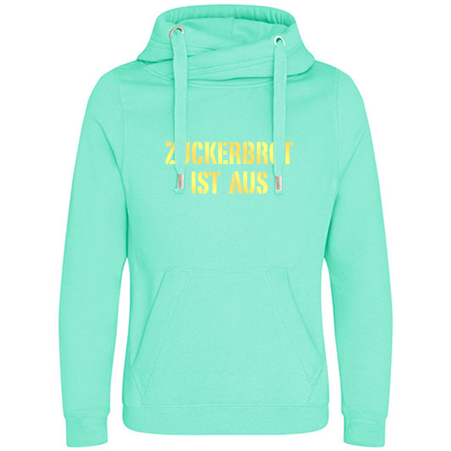 Cross Neck Hoodie/ Pulli / Motiv: ZUCKERBROT IST AUS