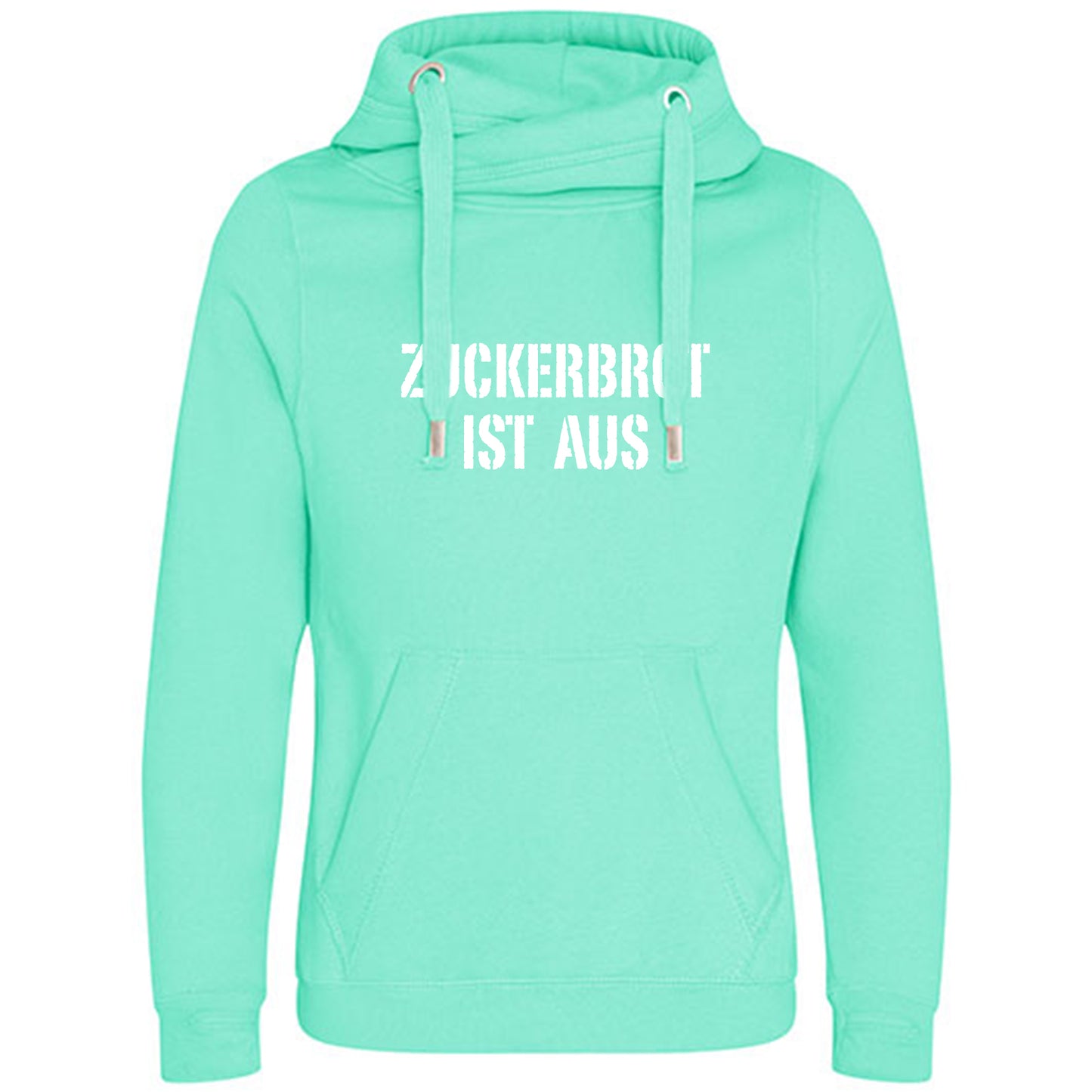 Cross Neck Hoodie/ Pulli / Motiv: ZUCKERBROT IST AUS