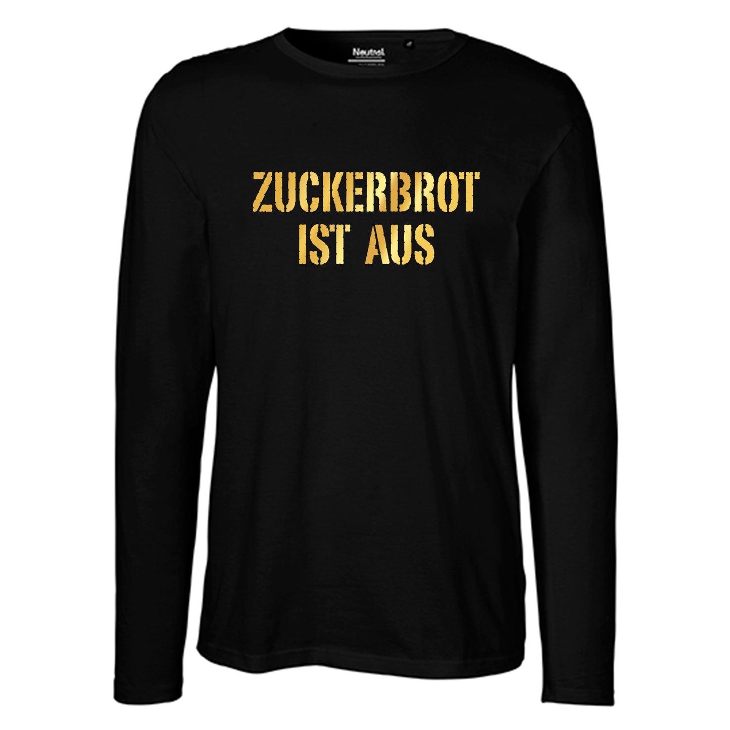 Herren FairTrade Longsleeve Shirt | Motiv "ZUCKERBROT IST AUS" | 100% Bio-Baumwolle und aus nachhaltiger Produktion | Größen S-3XL