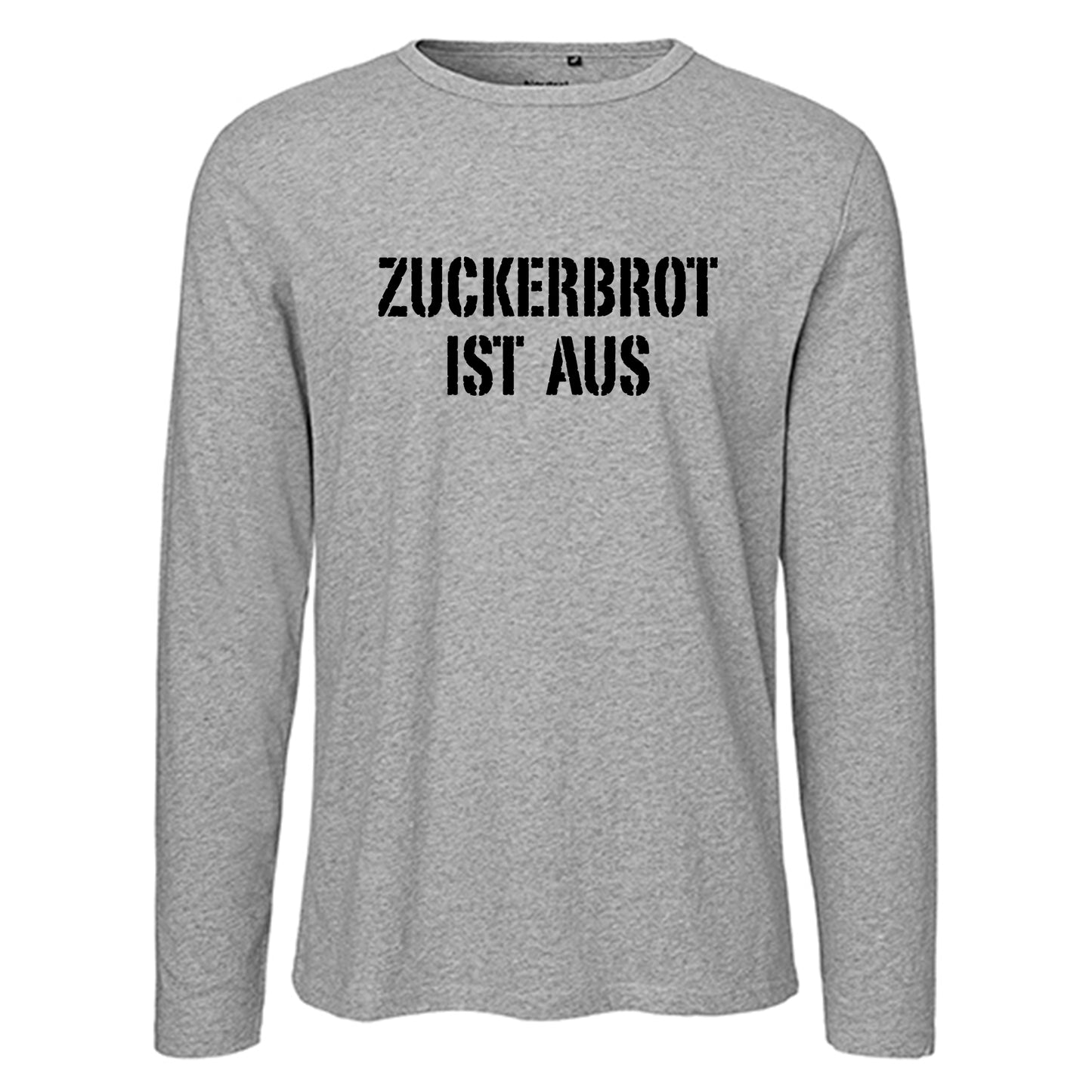 Herren FairTrade Longsleeve Shirt | Motiv "ZUCKERBROT IST AUS" | 100% Bio-Baumwolle und aus nachhaltiger Produktion | Größen S-3XL
