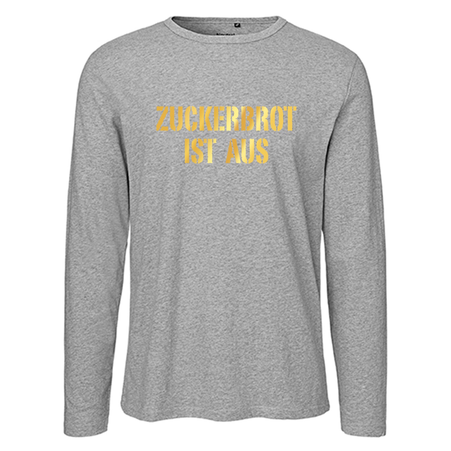Herren FairTrade Longsleeve Shirt | Motiv "ZUCKERBROT IST AUS" | 100% Bio-Baumwolle und aus nachhaltiger Produktion | Größen S-3XL