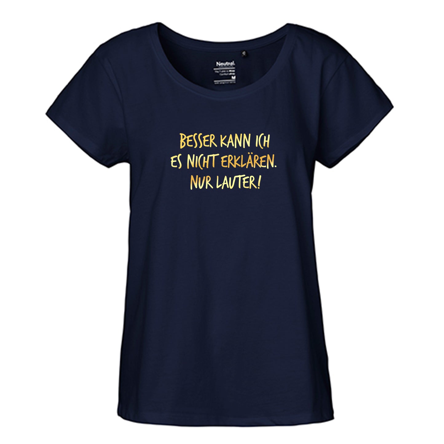 FairTrade Loose Fit Damen T-Shirt 'Besser kann ich es nicht erklären. Nur lauter!' Bio-Baumwolle