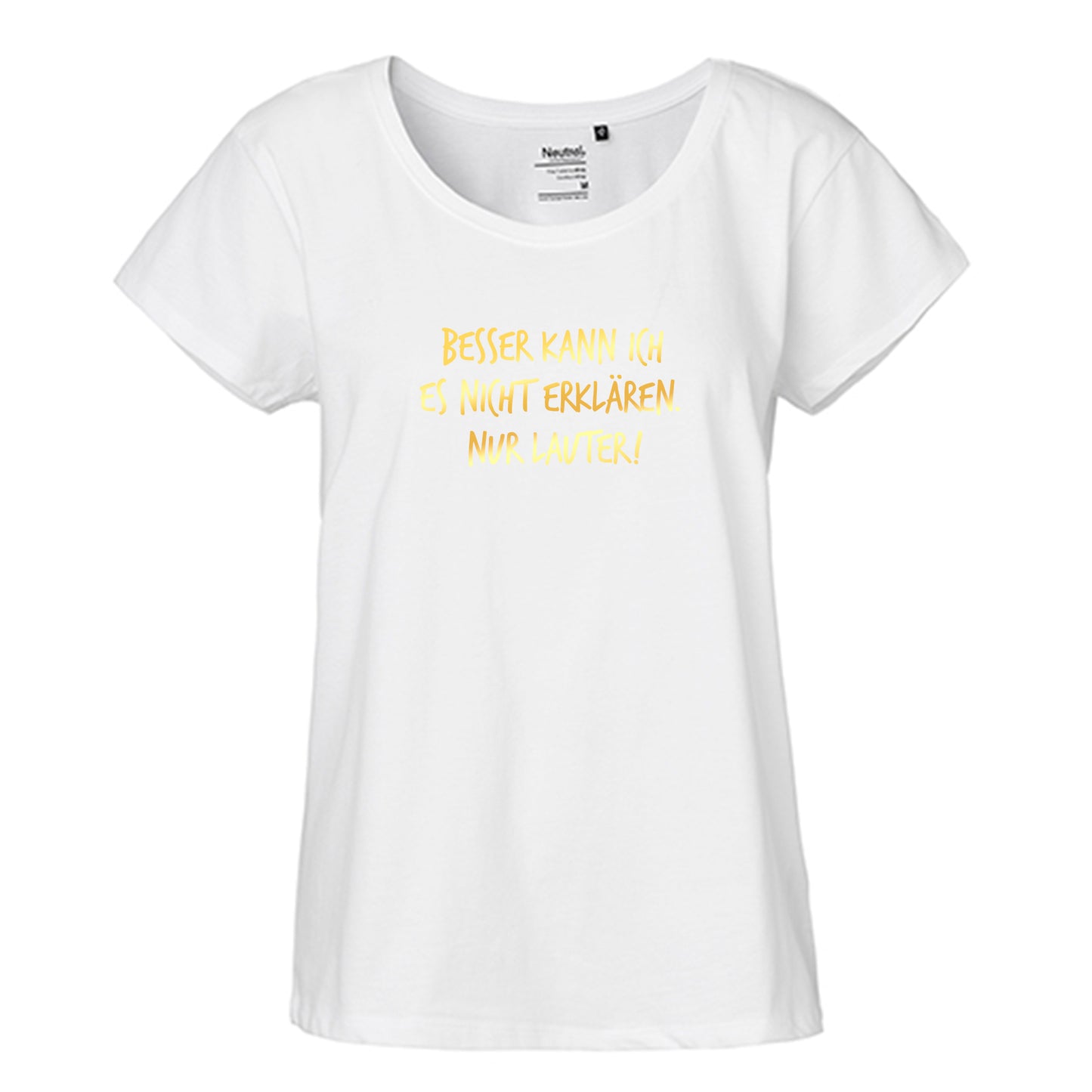 FairTrade Loose Fit Damen T-Shirt 'Besser kann ich es nicht erklären. Nur lauter!' Bio-Baumwolle