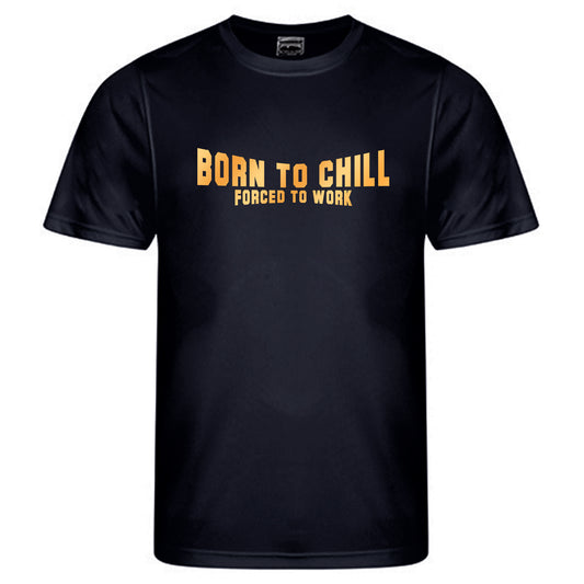 Cool Smooth T Neon / Motiv: Born to Chill  Forced to work