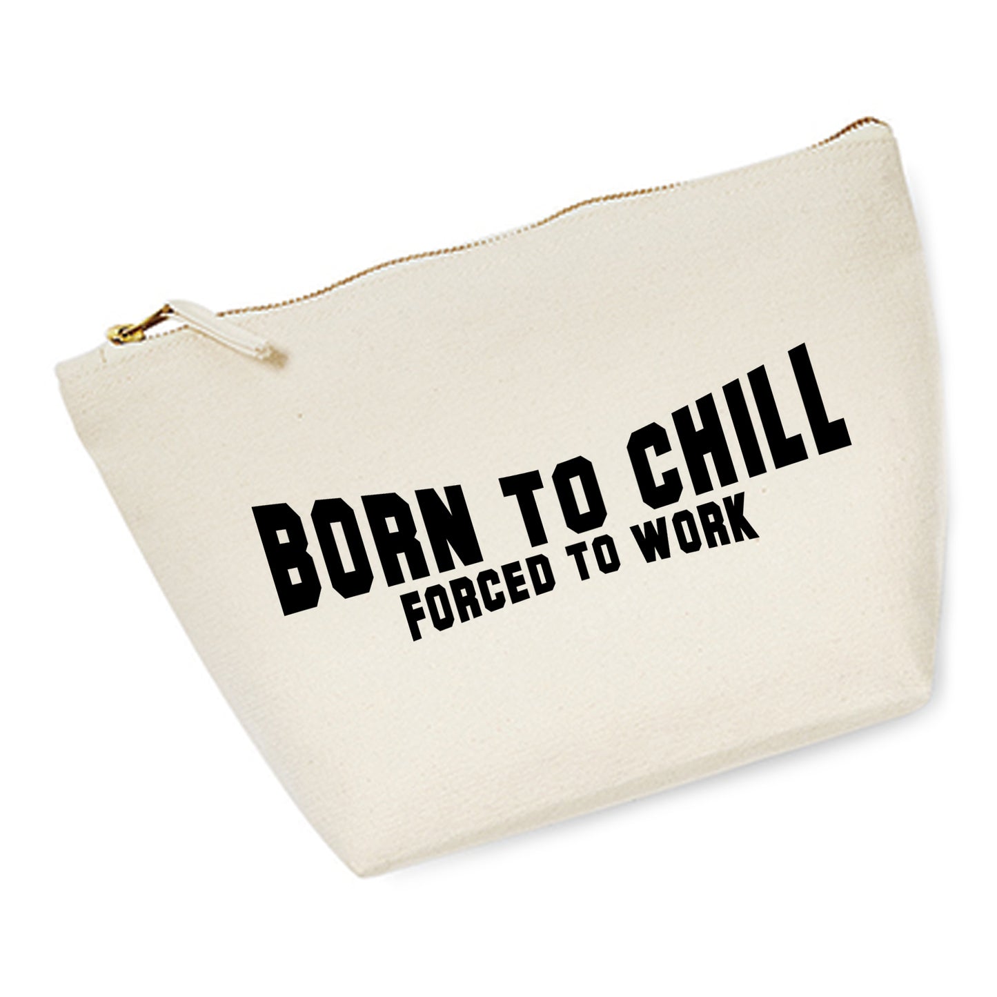 Kosmetiktasche (M) 'Born to chill Forced to work' Baumwoll Canvas