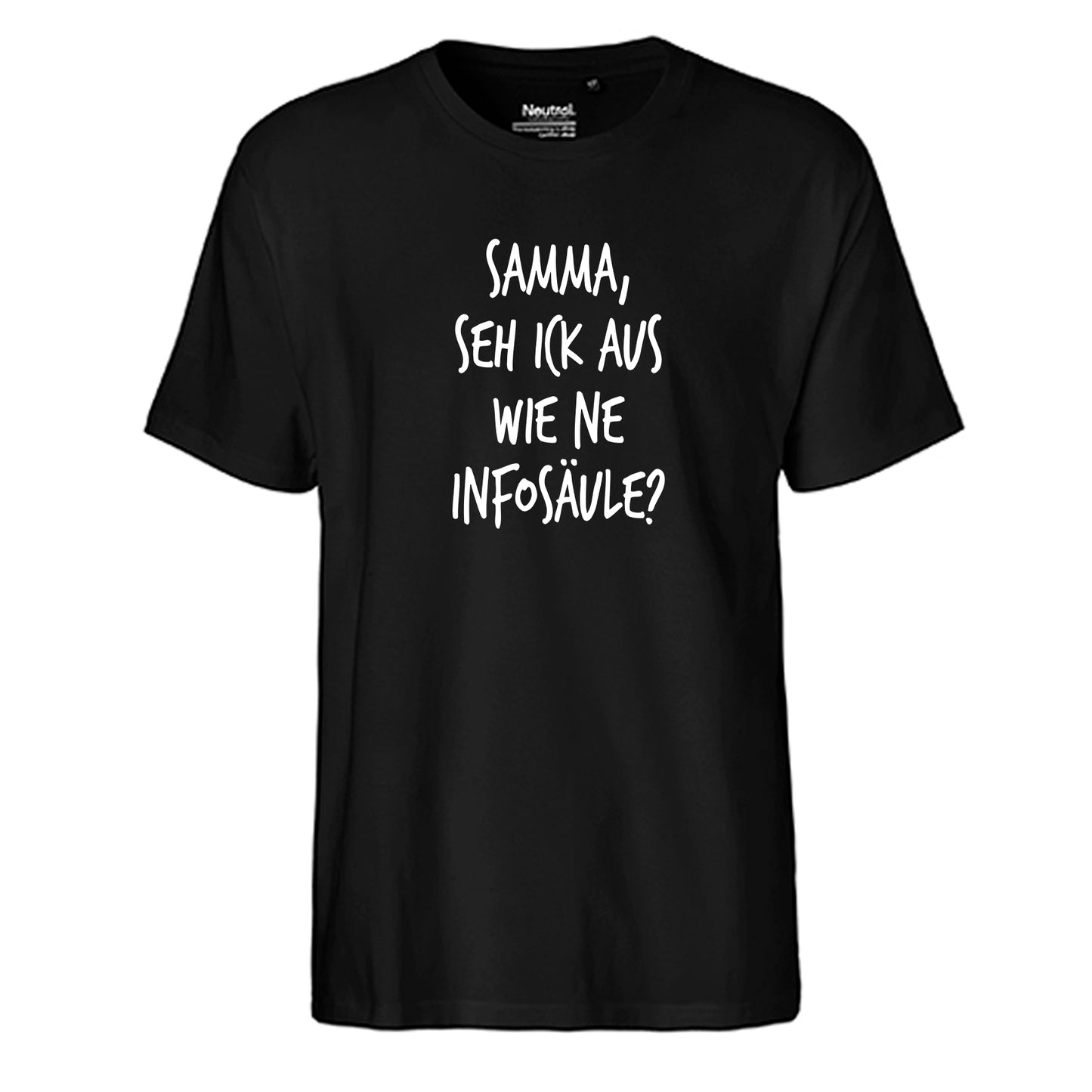 FairTrade Herren T-Shirt 'Samma, seh ick aus wie ne Infosäule?' Bio-Baumwolle