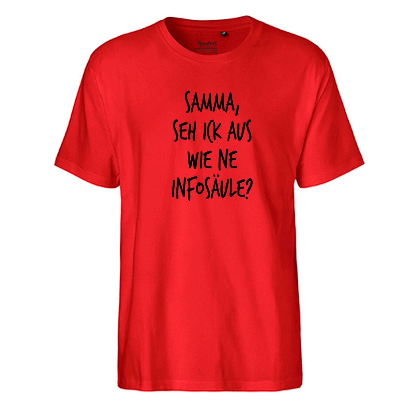 FairTrade Herren T-Shirt 'Samma, seh ick aus wie ne Infosäule?' Bio-Baumwolle