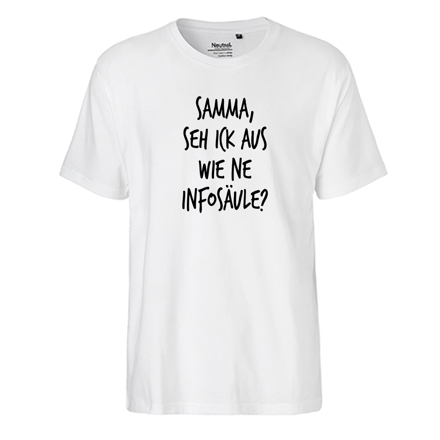 FairTrade Herren T-Shirt 'Samma, seh ick aus wie ne Infosäule?' Bio-Baumwolle